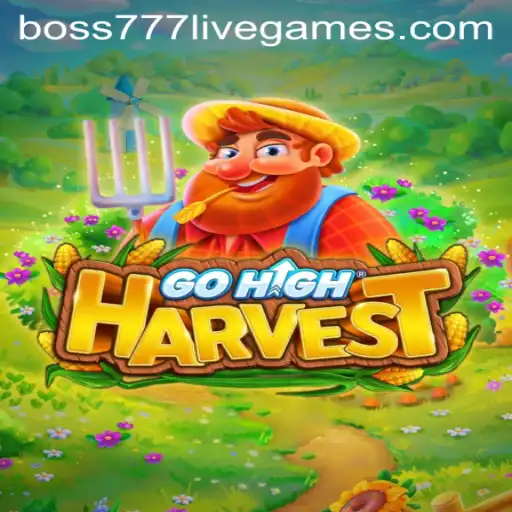 Exploring GoHighHarvest: The Ultimate Boss777 Gaming Experience