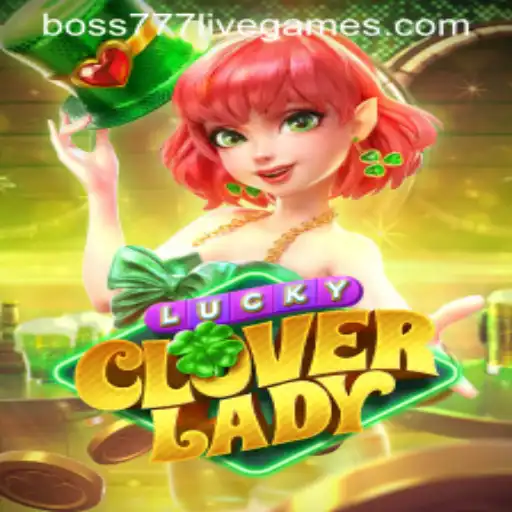 Exploring the Magical World of LuckyCloverLady and the Thrilling Challenge of Boss777