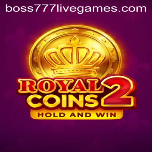 Exploring the Thrilling World of RoyalCoins2: A Guide to Conquer boss777